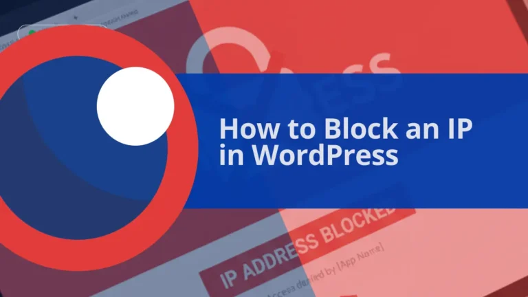 How to Block an IP in WordPress
